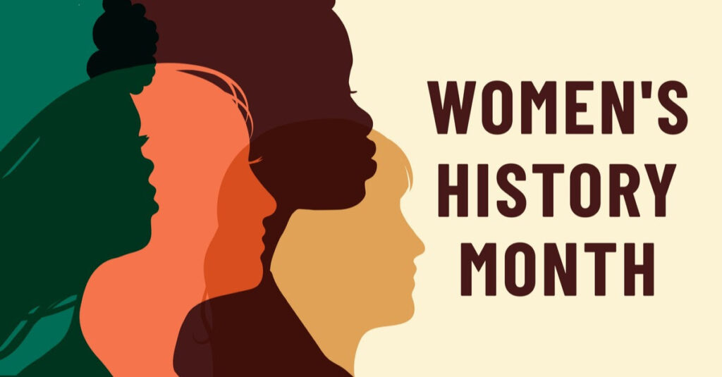 Women’s History Month: March 2022