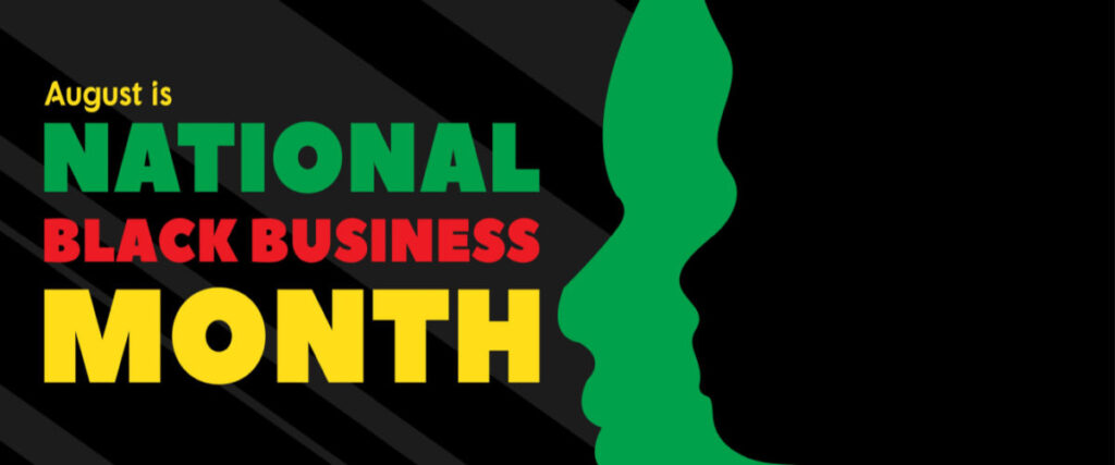 August is National Black Business Month