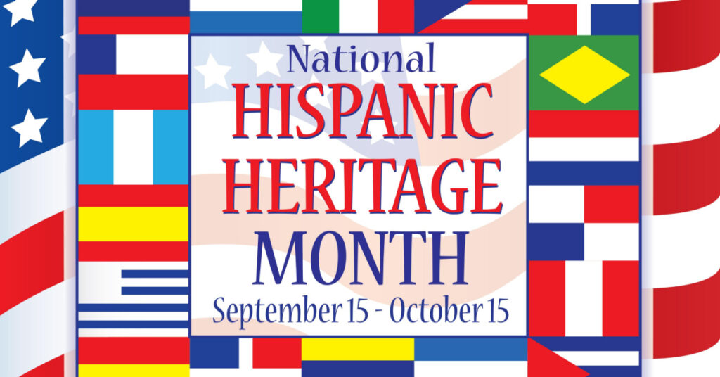 Celebrating Hispanic Heritage Month